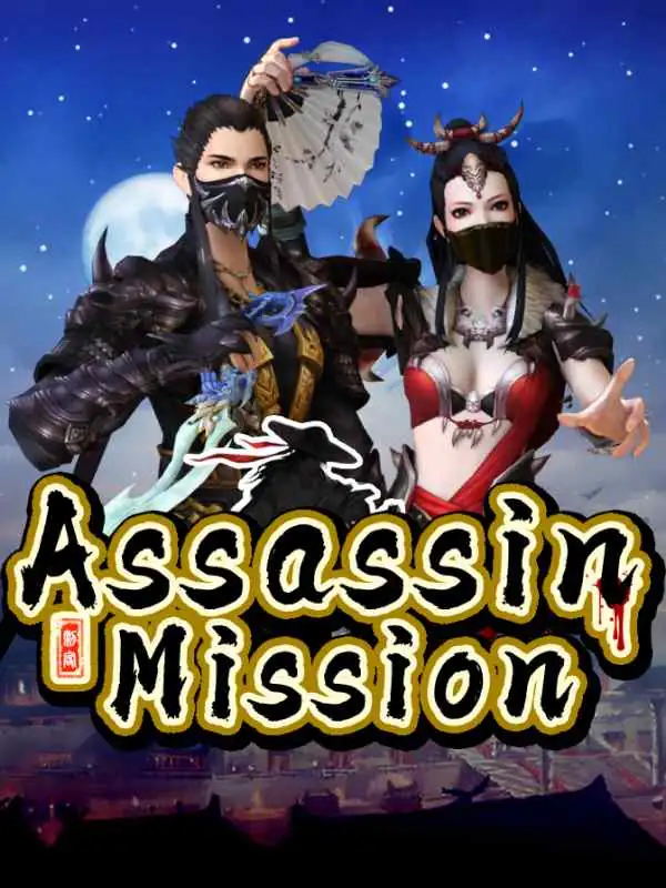 Assassin Mission