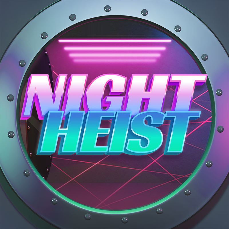 Night Heist