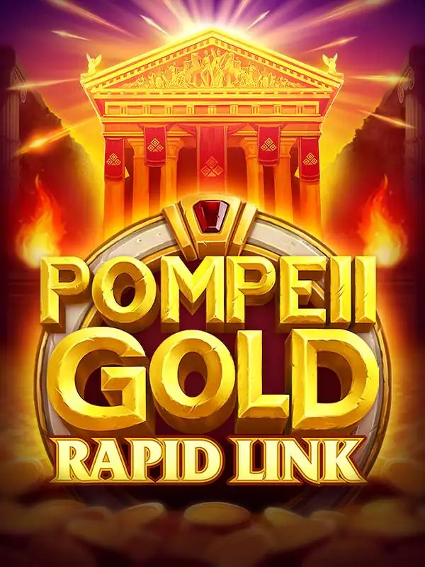 Pompeii Gold: Rapid Link